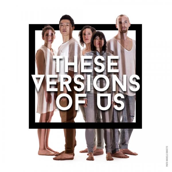 Five dancers standing inside a box with the words " These Version of Us"